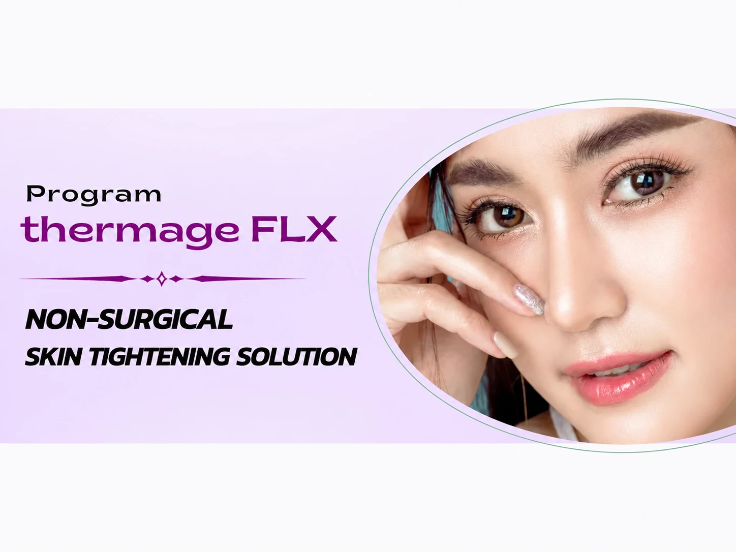 Thermage FLX non-surgical skin tightening at La Grace Clinic