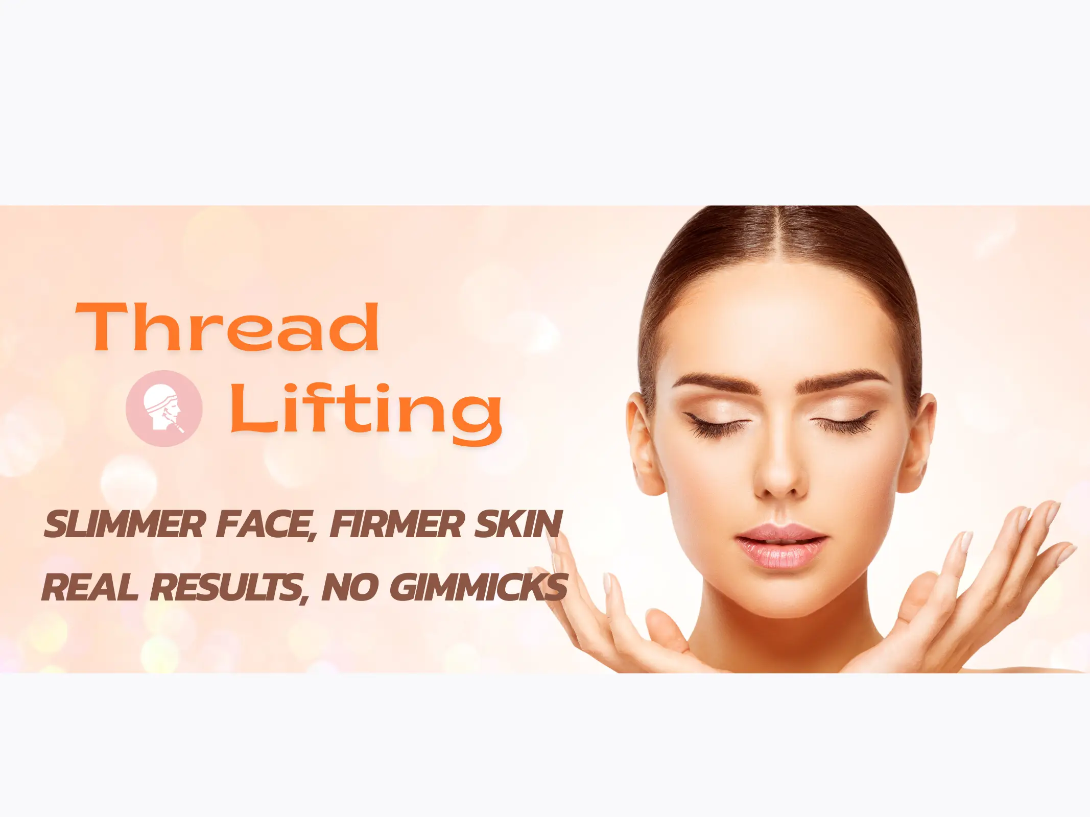 Thread Lifting